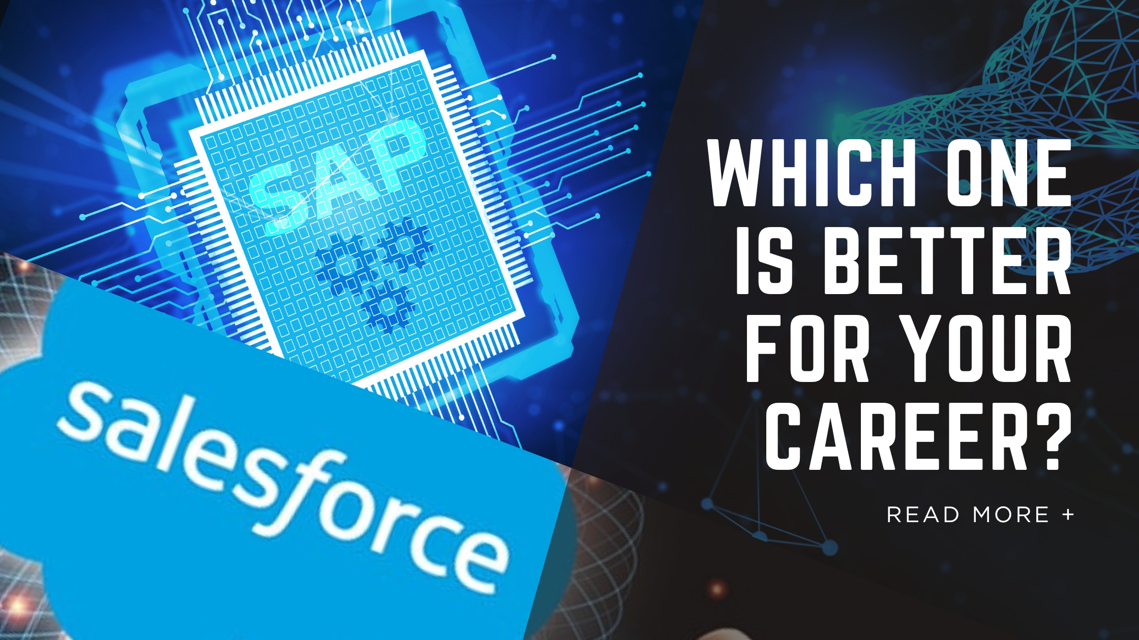 SAP vs Salesforce – Which One Is Better for Your Career?